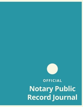 Paperback Notary Public Record Journal: Official Journal of Notarial Acts Book