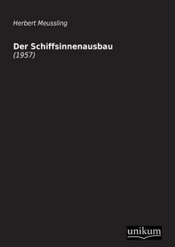 Paperback Der Schiffsinnenausbau [German] Book