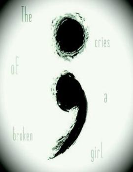 Paperback The cries of a broken girl Book