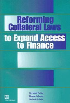 Paperback Reforming Collateral Laws to Expand Access to Finance Book