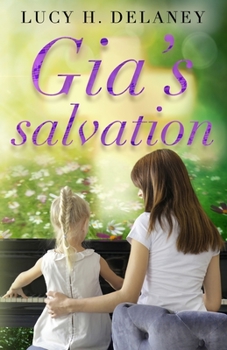 Gia's Salvation (Just Gia)