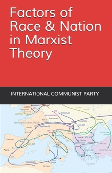 Paperback Factors of Race and Nation in Marxist Theory Book