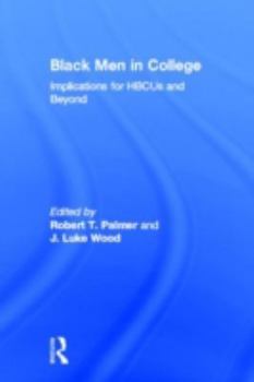 Hardcover Black Men in College: Implications for HBCUs and Beyond Book