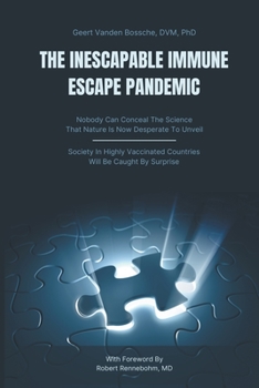 Paperback The Inescapable Immune Escape Pandemic Book