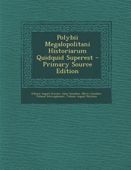 Paperback Polybii Megalopolitani Historiarum Quidquid Superest [Latin] Book