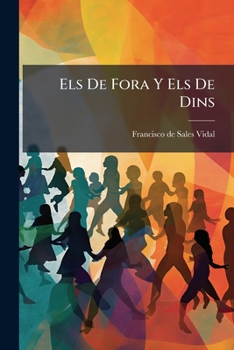 Paperback Els De Fora Y Els De Dins [Spanish] Book