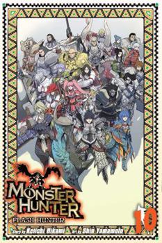 Monster Hunter: Flash Hunter, Vol. 10 - Book #10 of the Monster Hunter Flash
