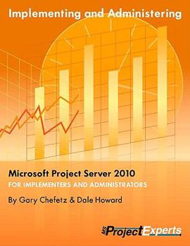 Paperback Implementing and Administering Microsoft Project Server 2010 Book