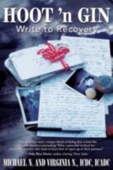 Paperback Hoot 'n Gin: Write to Recovery Book