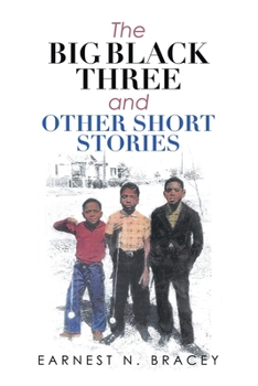 Paperback The Big Black Three and Other Short Stories Book