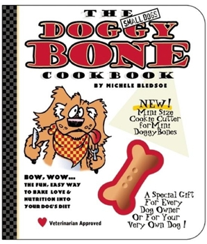 Board book The Small Dog's Doggy Bone Cookbook Book