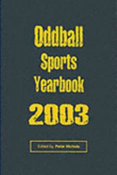 Paperback Oddball Sports Yearbook 2003 Book