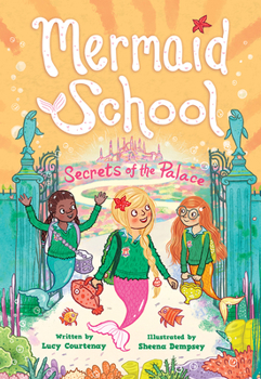 Paperback The Secrets of the Palace (Mermaid School #4) Book