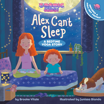 Hardcover Alex Can't Sleep: A Cosmic Kids Bedtime Yoga Story Book