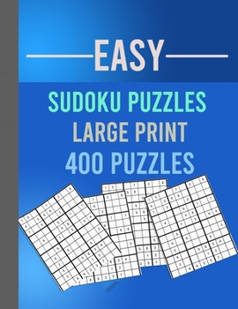 Paperback Easy Sudoku Puzzles Large Print 400 Puzzles: Large Print Sudoku Puzzle Book for Adults from Easy to Medium [Large Print] Book