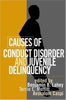 Hardcover Causes of Conduct Disorder and Juvenile Delinquency Book