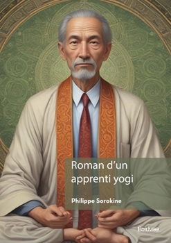 Paperback Roman d'un apprenti yogi [French] Book