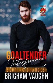 Paperback Goaltender Interference: An M/M Hockey Romance Book