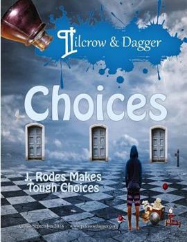 Paperback Pilcrow & Dagger: Augusta/September 2018 Issue - Choices Book