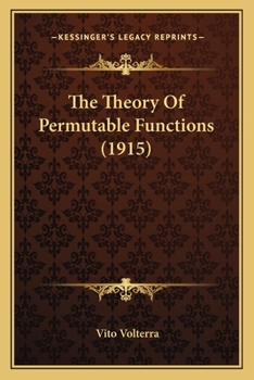 Paperback The Theory Of Permutable Functions (1915) Book