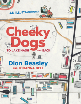 Hardcover Cheeky Dogs: To Lake Nash and Back Book