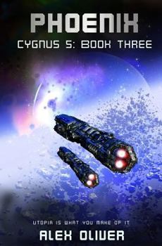 Paperback Phoenix: Cygnus 5: Book Three Book