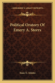 Paperback Political Oratory Of Emery A. Storrs Book