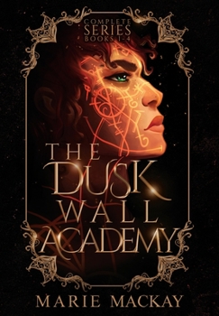 Hardcover The Dusk Wall Academy Complete Series Book