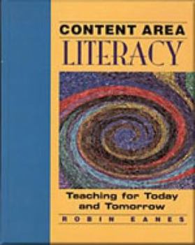 Hardcover Content Area Literacy: Teaching for Today and Tomorrow Book
