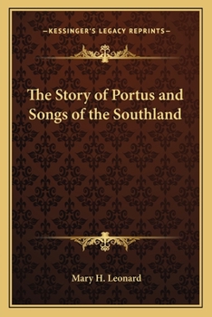 The Story Of Portus And Songs Of The Southland