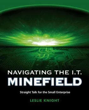Paperback Navigating the I.T. Minefield Book