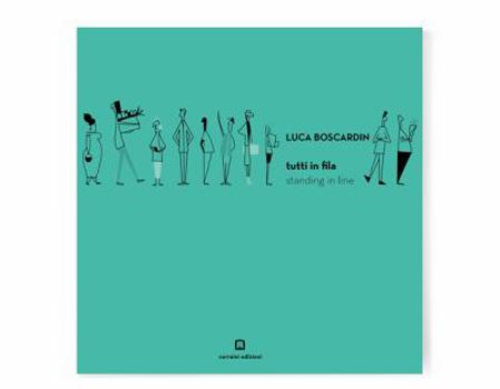 Luca Boscardin - Standing In Line