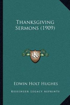Paperback Thanksgiving Sermons (1909) Book