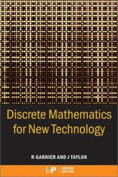Hardcover Discrete Mathematics for New Technology, Second Edition Book
