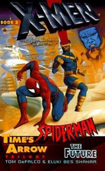 Mass Market Paperback X-Men and Spiderman 3: The Future Book