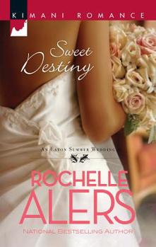 Sweet Destiny - Book #6 of the Eatons