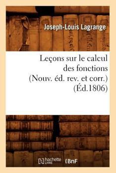 Paperback Leçons Sur Le Calcul Des Fonctions (Nouv. Éd. Rev. Et Corr.) (Éd.1806) [French] Book