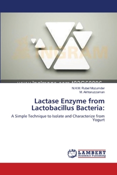 Paperback Lactase Enzyme from Lactobacillus Bacteria Book