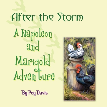 Paperback After the Storm: A Napoleon and Marigold Adventure Book