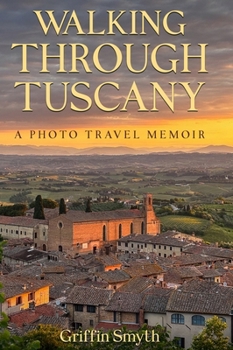 Hardcover Walking Through Tuscany Book