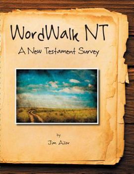 Paperback WordWalk NT: A New Testament Survey Book