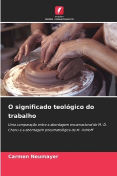 O significado teológico do trabalho (Portuguese Edition)