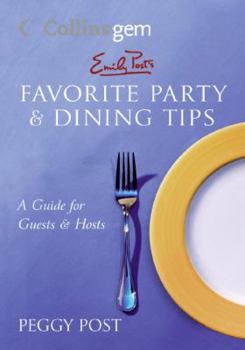 Paperback Emily Post's Favorite Party & Dining Tips (Collins Gem) Book