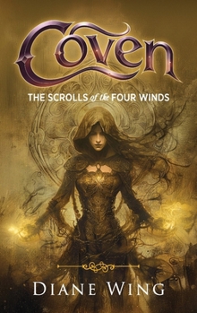 Hardcover Coven: Scrolls of the Four Winds Book