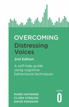 Paperback Overcoming Distressing Voices, 2nd Edition Book