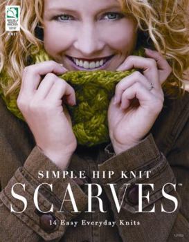 Paperback Simple Hip Knit Scarves: 14 Easy Everyday Knits Book