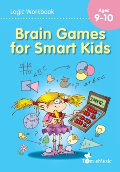 Paperback Brain Games for Smart Kids: Math and Logic Puzzles Book