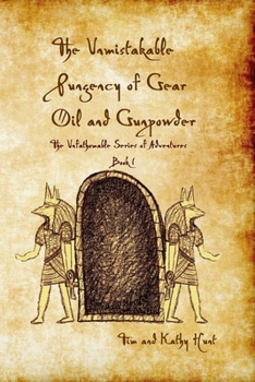 Paperback The Unmistakable Pungency of Gear Oil and Gunpowder Book