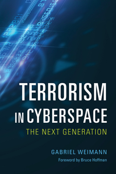 Paperback Terrorism in Cyberspace: The Next Generation Book