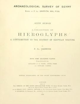 A Collection of Hieroglyphs: A Contribution to the History of Egyptian Writing